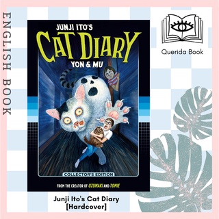 [Querida] Junji Itos Cat Diary: Yon &amp; Mu Collectors Edition (Junji Itos Cat Diary: Yon &amp; Mu) [Hardcover] จุนจิ อิโต้