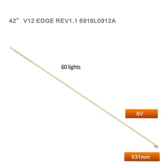 แถบไฟแบ็คไลท์ led 42 V12 Edge REV1.1 LCD TV 6920L-0001C 6922L-0016A 0815A 1 ชิ้น