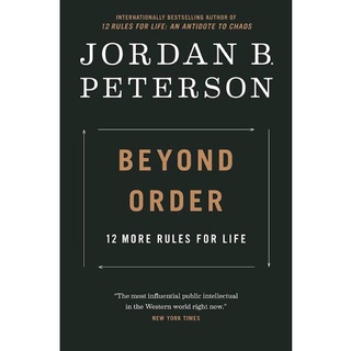 Beyond Order : 12 More Rules for Life