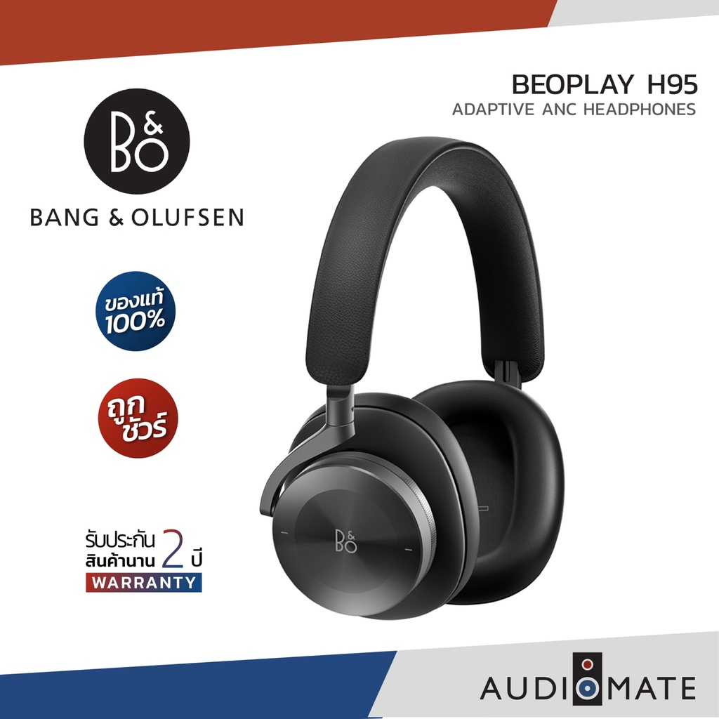 B&O BEOPLAY H95 HEADPHONE / Bang & Olufsen / รับประกัน 2 ปี โดย บริษัท RTB Technology / AUDIOMATE