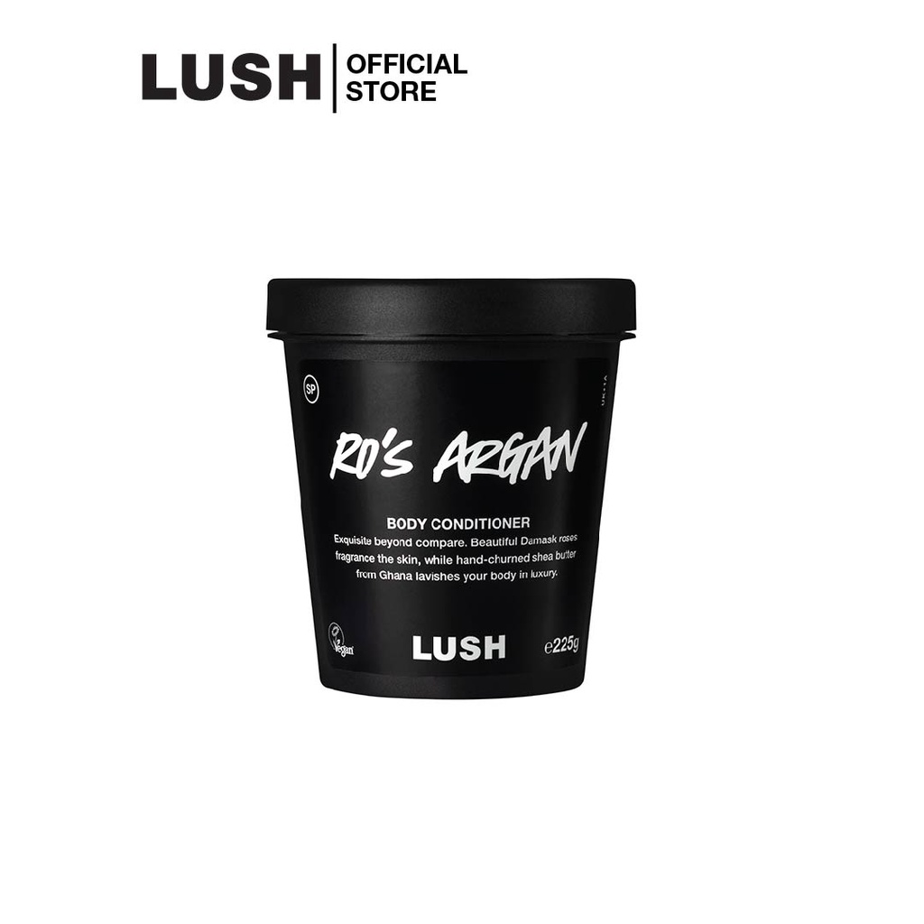 LUSH โลชั่น ล้างออก ครีมนวดตัว โกโก้บัตเตอร์ เชียร์บัตเตอร์ RO'S ARGAN BODY CONDITIONER