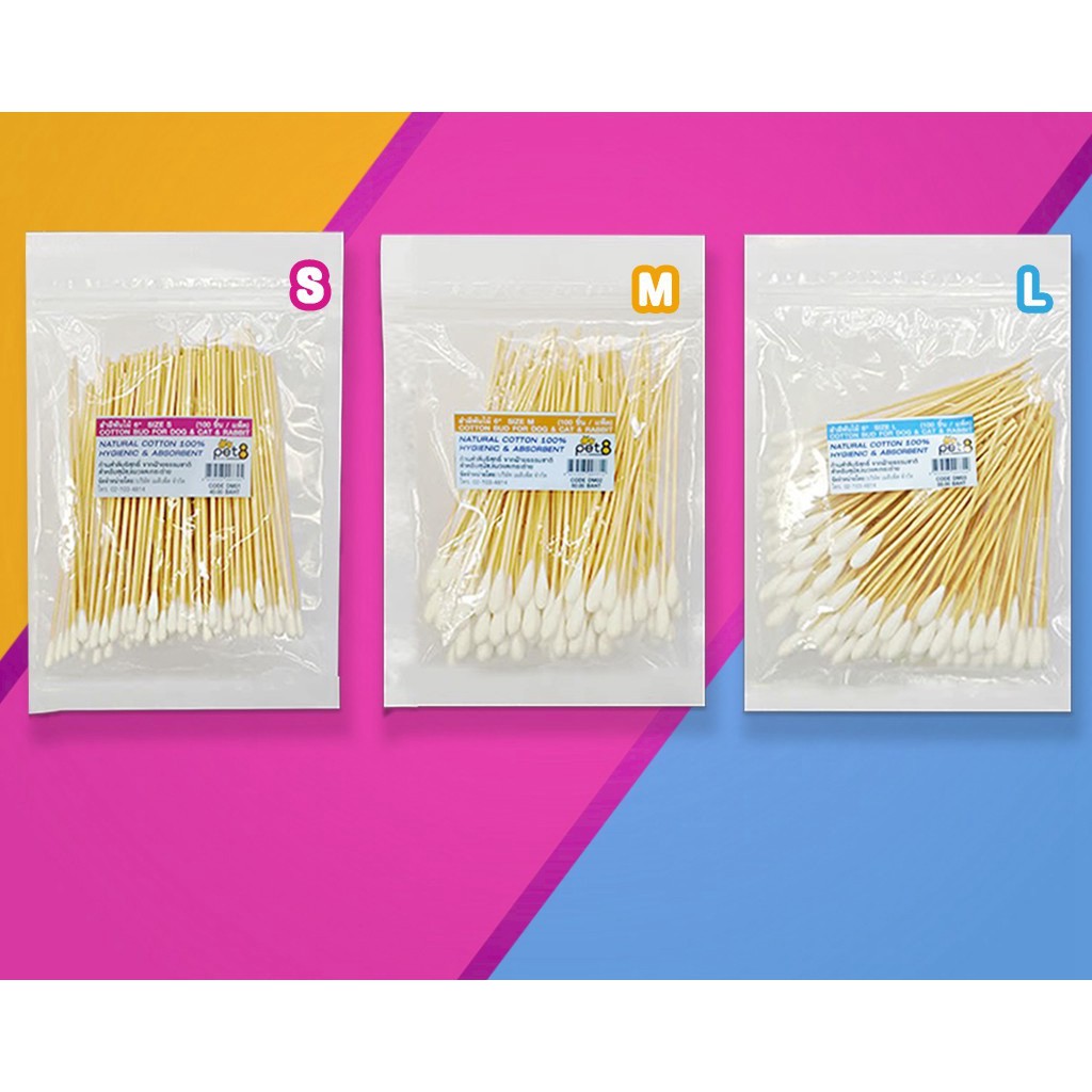 Pet8(เพท8) คัตตอนบัด 100pcs ก้านสำลีบริสุทธิ์ สำหรับสัตว์เลี้ยงที่รัก Natural Cotton 100% Hygienic&Absorbent
