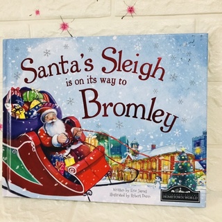Santa ‘s Sleigh is on its way to Bromley ปกแข็ง