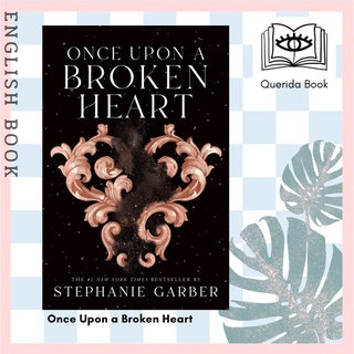 [Querida] หนังสือภาษาอังกฤษ Once Upon a Broken Heart by Stephanie Garber