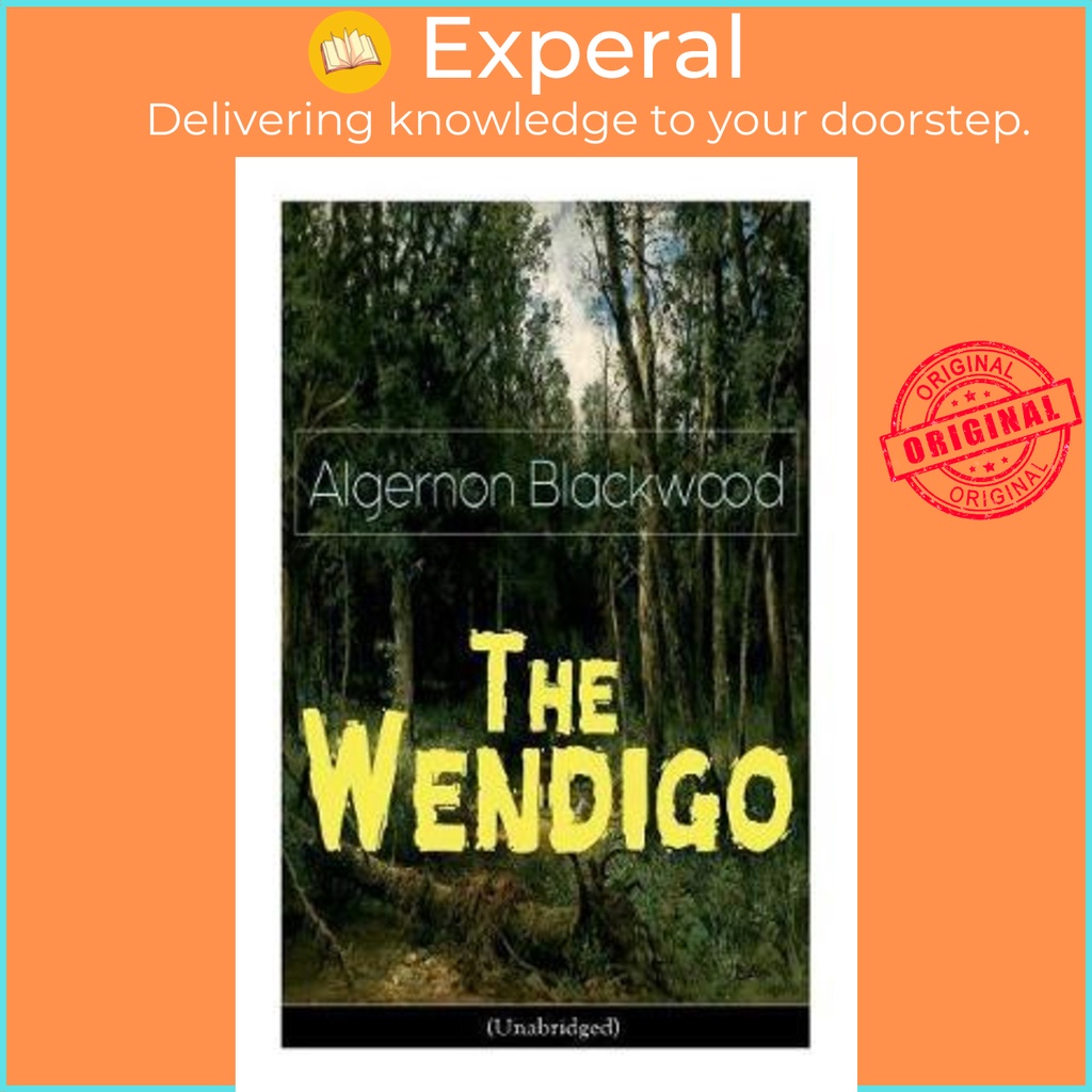 The Wendigo (Unabridged) : Horror Classic by Algernon Blackwood (ปกอ่อน)