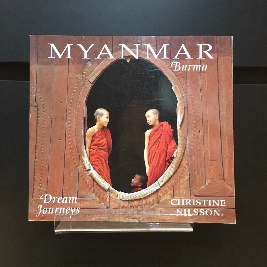 Myanmar Burma - Christine Nilsson (ร้านหนังสือมือสองภาษาอังกฤษ Gekko Books)