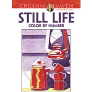 Still Life Color by Number Coloring Book (Creative Haven) (CLR CSM) หนังสือภาษาอังกฤษมือ1(New) ส่งจากไทย