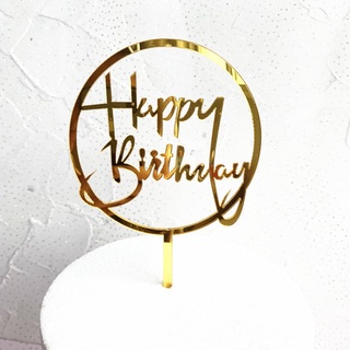 【มาใหม่】Happy Birthday Acrylic Cake Topper Birthday Cake Decoration 生日蛋糕装饰蛋糕插件