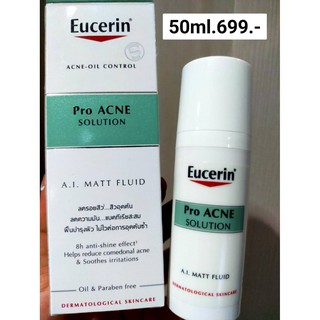 50ml ของแท้ 100% Eucerin Pro Acne Solution A.I. Matt Fluid นวัตกรรม A.I สารสกัดธรรมชาติ ลิโคชาลโคน ลดรอยดำรอยแดง 50ml