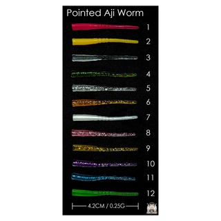Pointed Aji Worm หนอนอจิ 4.2 เซน 12 ตัว หนอนยาง ทรงเบสิคยาว หนอน อจิ slj ajing aji worm light game jigging เหยื่อ ตกปลา