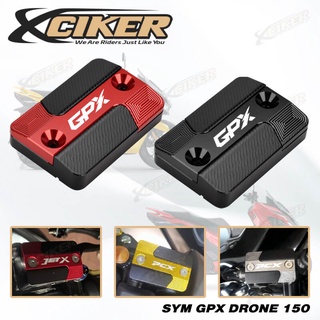 Sym GPX Drone 150 ฝาครอบถังน้ํามันเบรกหน้ารถจักรยานยนต์ CNC อลูมิเนียม อุปกรณ์เสริม GPX