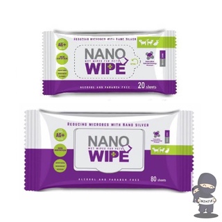 Nano Wipe บรรจุ 20 และ 80 ผืน ผ้าเปียก ทำความสะอาด สัตว์เลี้ยง แมว สุนัข ชูก้า หนูแฮม