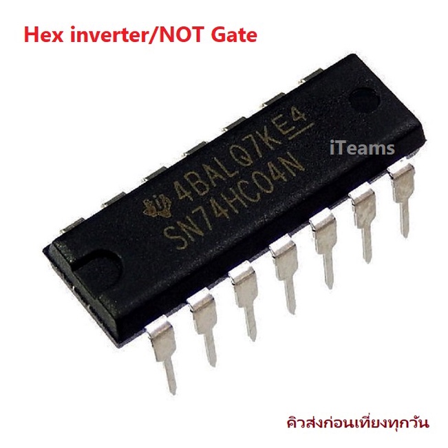 IC DIP-IC 74HC04 SN74HC04 74HC04N 74HC04D Hex inverter/NOT gate iTeams ไอซี ต่อใช้งาน ประยุกต์ใช้ ควบคุม กับ Arduino