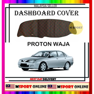 Proton WAJA DAD GARSON VIP แผ่นแดชบอร์ด กันลื่น สั่งทําพิเศษ