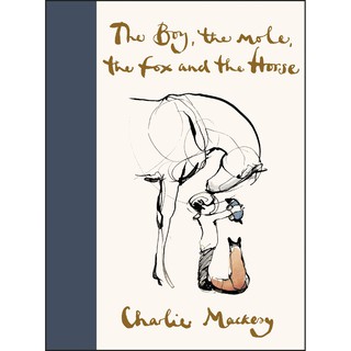 Boy, the Mole, the Fox and the Horse [Hardcover]หนังสือภาษาอังกฤษพร้อมส่ง