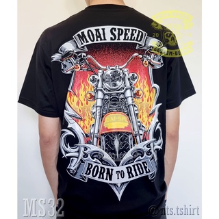 เสื้อยืดผ้าฝ้ายพรีเมี่ยม MS 32 Born to Ride เสื้อยืด สีดำ เสื้อไบค์เกอร์ รถแข่ง Moai Speed T-Shirt ผ้าคอตตอน สกรีนลาย S