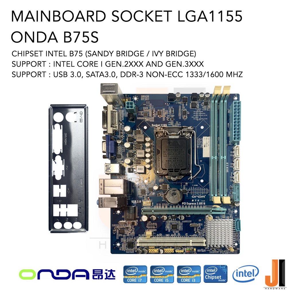Mainboard ONDA B75S (LGA1155) Support Intel Core i Gen.2XXX and Gen.3XXX Series (สินค้ามือสองสภาพดีมีการรับประกัน)