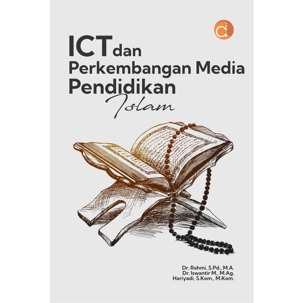 Deepublish - หนังสือ ICT และการพัฒนาสื่อการศึกษาอิสลาม