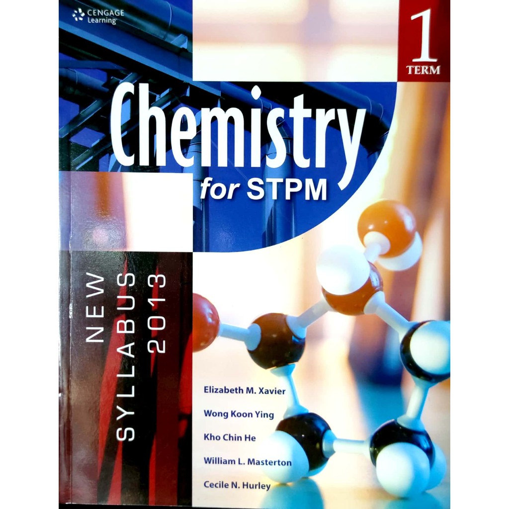 เคมีสําหรับ STPM TERM 1 NEW SYLLABUS 2013 By Elizabeth M. Xavier - CENGAGE LEARNING