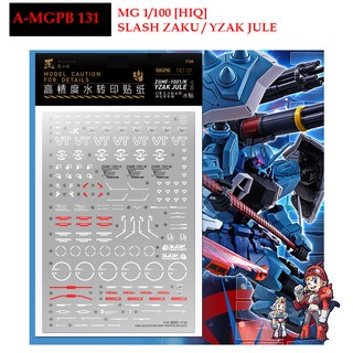 ดีคอลน้ำ [ARTISANS CLUB] A-MGPB 131 SLASH ZAKU / YZAK JULE  [HIQ] MG 1/100 WATER DECAL เรืองแสงในแสงแบลค์ไลค์