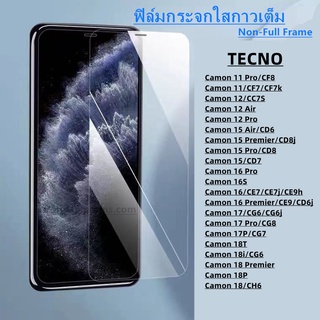 Pone ฟิล์มกระจก ใส TECNO Camon 11 Camon 12 Camon 15 Camon 16 Camon 17 Camon 18 Camon 11 Pro Camon 12 Pro Camon 15 Pro