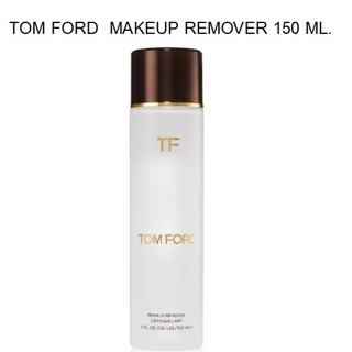 Beauty-Siam แท้ทั้งร้าน !! TOM FORD BEAUTY MAKEUP REMOVER 150 ML. MUF 2019