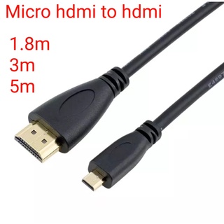 สาย Micro HDMI to HDMI 1.8M,3M,5M