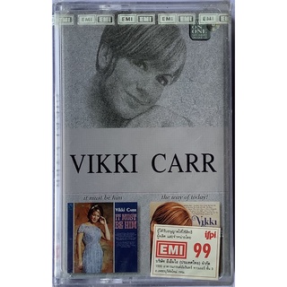 Cassette Tape เทปคาสเซ็ตเพลง Vikki Carr It Must Be Him และ The Way Of Today! ลิขสิทธิ์ ซีล