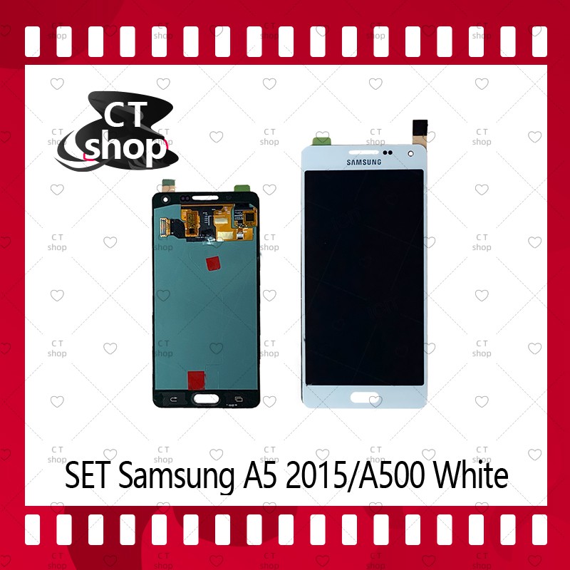 สำหรับ Samsung A5 2015 A500 งานแท้ อะไหล่จอชุด หน้าจอพร้อมทัสกรีน LCD Display Touch Screen อะไหล่มือถือ คุณภาพดี CT Shop