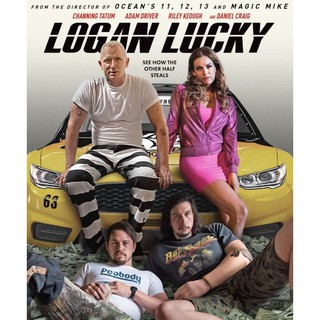 Logan Lucky แผนปล้นลัคกี้ โชคดีนะโลแกน : 2017 #หนังฝรั่ง - แอคชั่น