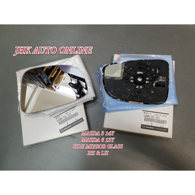 MAZDA 3 14Y MAZDA 6 13Y SIDE MIRROR GLASS RH G44N-69-1G1 LH G44N-69-1G7