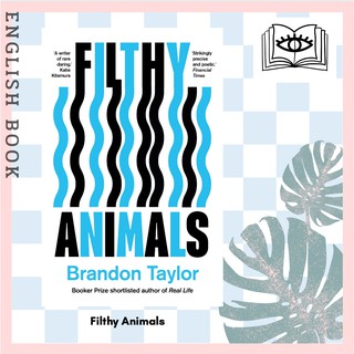 [Querida] หนังสือภาษาอังกฤษ Filthy Animals by Brandon Taylor