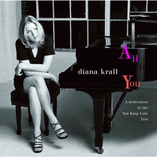 Diana Krall - All For You (A Dedication To The Nat King Cole Trio)