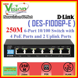 DES-F1006P-E 250M 6-PORT 10/100 SWITCH WITH 4 PoE PORTS AND 2 UPLINK PORTS ขนส่งโดย Kerry Express