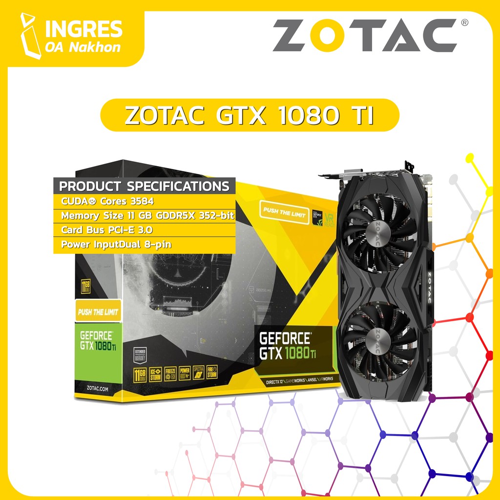 ZOTAC (การ์ดจอ) VGA GeForce GTX 1080 Ti 11GB (INGRES)