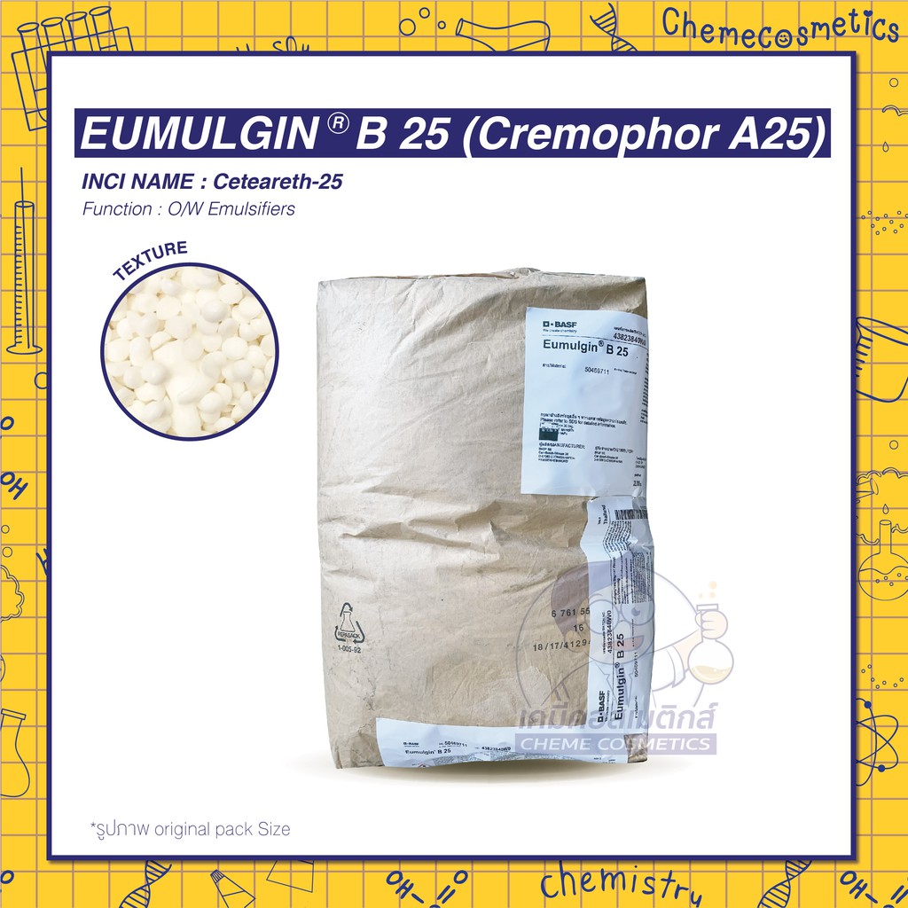 EUMULGIN B25 /Cremophor A25 สาร Emulsifier แบบ O/W (non-ionic) นิยมใช้คู่กับ EMULGADE A6 สามารถใช้ใน