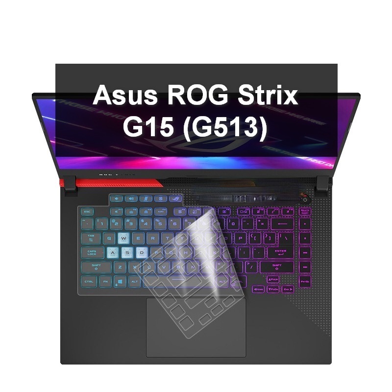 ฝาครอบคีย์บอร์ด Asus ROG Strix G15 G513 G513Q G513x G513QM G513QR G513QY G 15 2021 15.6 นิ้วแล็ปท็อปแป้นพิมพ์ Protector