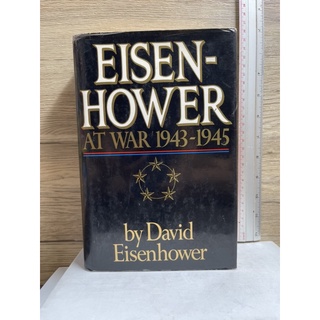 หนังสือ (มือสอง) ปกแข็ง เล่มใหญ่ Eisenhower at War 1943-1945 - David Eisenhower