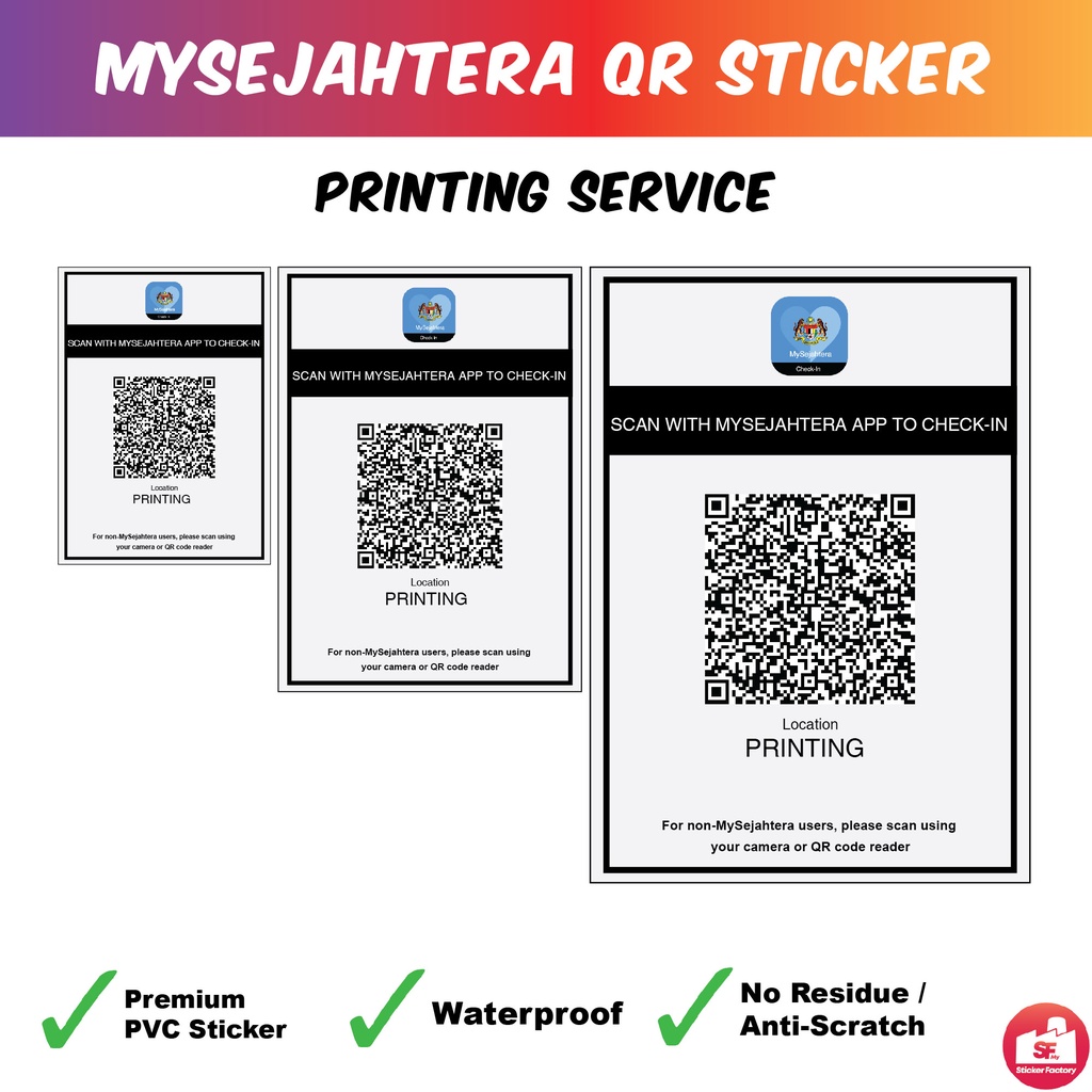 สติ๊กเกอร์พรีเมี่ยม บริการการพิมพ์ Mysejatera / สติ๊กเกอร์ Cetak Mysejatera QR code / สติ๊กเกอร์บนโต