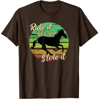 T-shirt  เสื้อยืดแขนสั้นลําลอง พิมพ์ลาย Ride It Like You Stole It Horse สไตล์วินเทจS-5XL