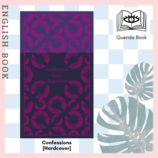 [Querida] หนังสือภาษาอังกฤษ Confessions (Penguin Classics) (Reissue) [Hardcover] by Saint Augustine (English Book)