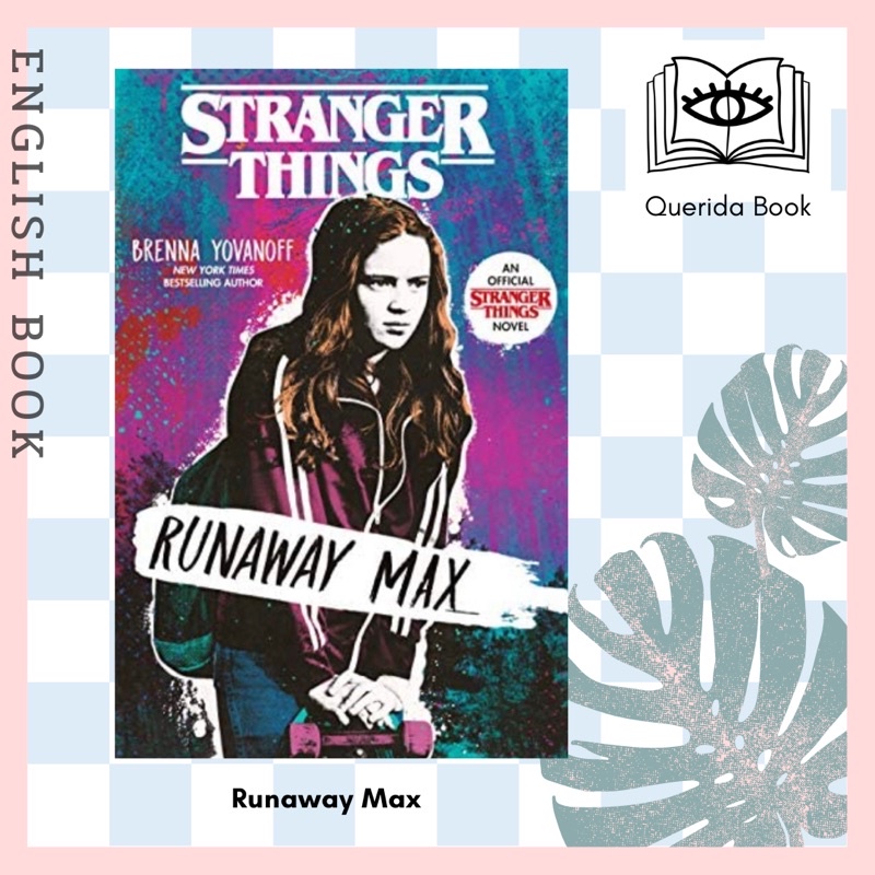 [Querida] หนังสือภาษาอังกฤษ Stranger Things: Runaway Max