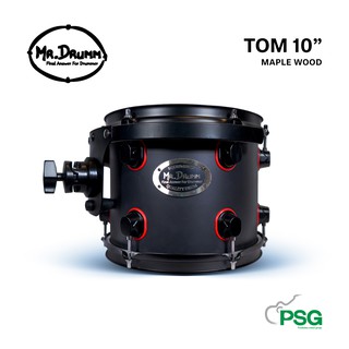 MR.DRUMM : TOM 10” MAPLE WOOD ( 6 LUG ) BLACK