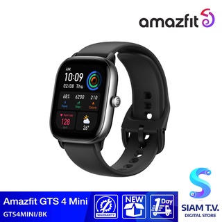 AMAZFIT GTS 4 mini Smart Watch นาฬิกาสมาร์ทวอทช์ โดย สยามทีวี by Siam T.V.