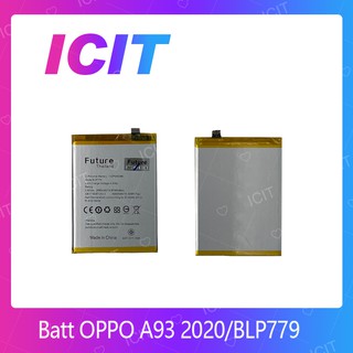 OPPO A93 2020 / BLP779 อะไหล่แบตเตอรี่ Battery Future Thailand คุณภาพดี มีประกัน1ปี ICIT 2020