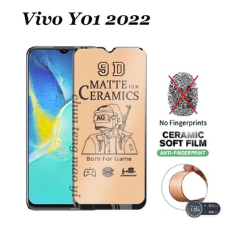 ฟิล์มกระจกนิรภัยเซรามิค สําหรับ VIVO Y01 2022 Y02S Y02 Y02T Y15S VIVO Y76 5G Y75 5G Y55 5G Y21 Y36 Y21T Y33S Y20 Y32 Y31 Y72 5G Y55S Y12