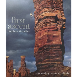 หนังสือ ประวัติ ปีนเขา ภาษาอังกฤษ FIRST ASCENT