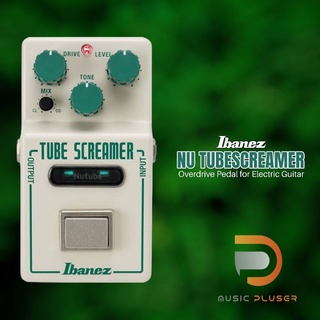 Ibanez NTS NU Tube Screamer เอฟเฟคเสียง Overdrive มี NTS มีเทคโนโลยี Nutube ช่วยขยายสัญญาณ ตอบสนอง Dynamic ได้ดีมากๆ