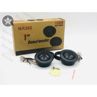 ทวิตเตอร์โดม MA-260 120W