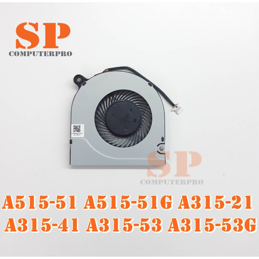 พัดลมโน๊ตบุ๊ค ACER  Aspire A515 A515-51 A515-51G A515-52 A515-53 A515-54 A315 A315-21 A315-41 A315-5